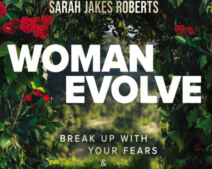 Woman Evolve Video Study: Break Up with Your Fears & Revolutionize Your Life on Sale