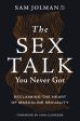 The Sex Talk You Never Got: Reclaiming the Heart of Masculine Sexuality Online