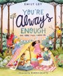 You re Always Enough: And More Than I Hoped For Online