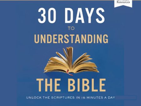 30 Days to Understanding the Bible: Audio Bible Studies: Unlock the Scriptures in 15 Minutes a Day - Audiobook (Unabridged) For Cheap