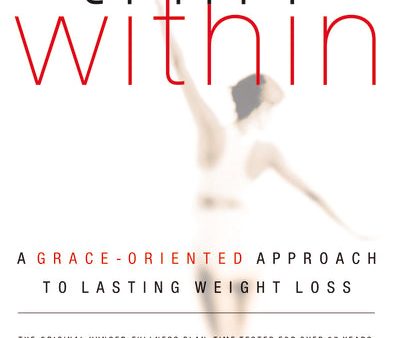 Thin Within: A Grace-Oriented Approach To Lasting Weight Loss Online Sale