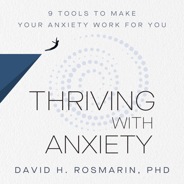 Thriving with Anxiety: 9 Tools to Make Your Anxiety Work for You - Audiobook (Unabridged) Online now