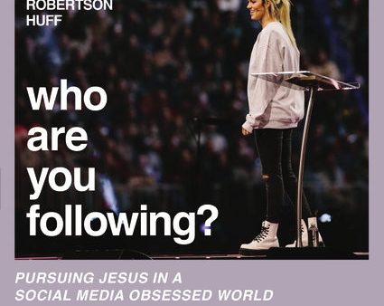 Who Are You Following? Video Study: Pursuing Jesus in a Social Media Obsessed World For Discount