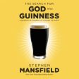 The Search for God and Guinness: A Biography of the Beer that Changed the World - Audiobook (Unabridged) Online