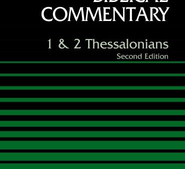 1 & 2 Thessalonians, Volume 45: Second Edition Hot on Sale