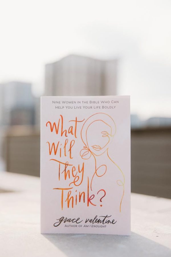 What Will They Think?: Nine Women in the Bible Who Can Help You Live Your Life Boldly Hot on Sale