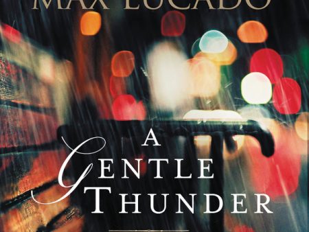 A Gentle Thunder: Hearing God Through the Storm - Audiobook (Unabridged) For Cheap