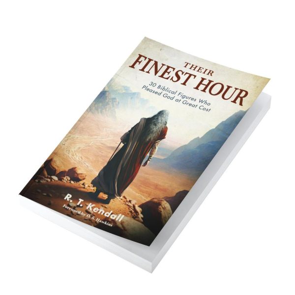 Their Finest Hour: 30 Biblical Figures Who Pleased God at Great Cost Supply