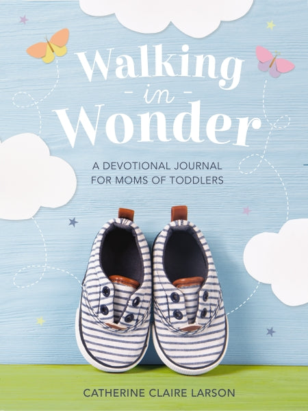 Walking in Wonder: A Devotional Journal for Moms of Toddlers on Sale