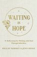 Waiting In Hope: 31 Reflections for Walking with God Through Infertility Fashion