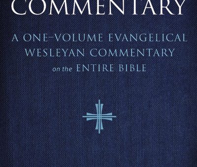 Asbury Bible Commentary: A one–volume evangelical Wesleyan commentary on the entire Bible on Sale