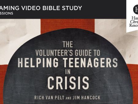 The Volunteer s Guide to Helping Teenagers in Crisis Video Study Supply