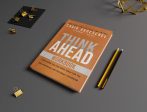 Think Ahead Workbook: The Power of Pre-Deciding for a Better Life Supply