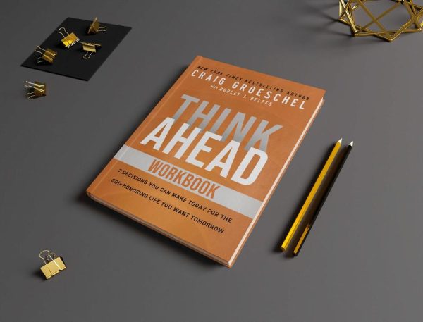 Think Ahead Workbook: The Power of Pre-Deciding for a Better Life Supply