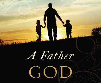 A Father God Blesses: Biblical Wisdom for Dads Online now