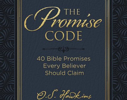 The Promise Code: 40 Bible Promises Every Believer Should Claim Online now