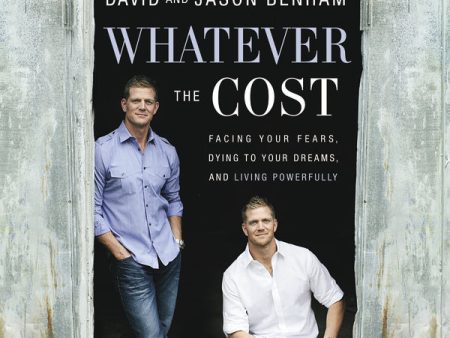 Whatever the Cost: Facing Your Fears, Dying to Your Dreams, and Living Powerfully - Audiobook (Unabridged) Online Sale