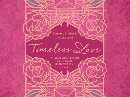 Timeless Love: Poems, Stories, and Letters - Audiobook (Unabridged) For Discount