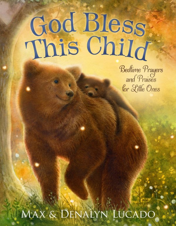 God Bless This Child: Bedtime Prayers and Praises for Little Ones Discount