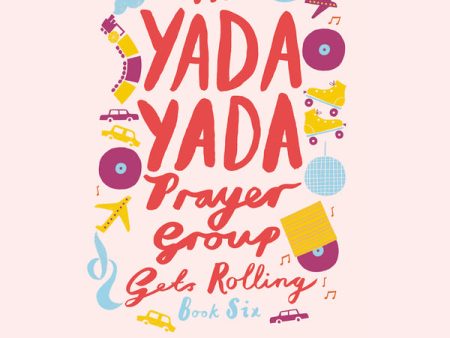 The Yada Yada Prayer Group Gets Rolling - Audiobook (Unabridged) Cheap