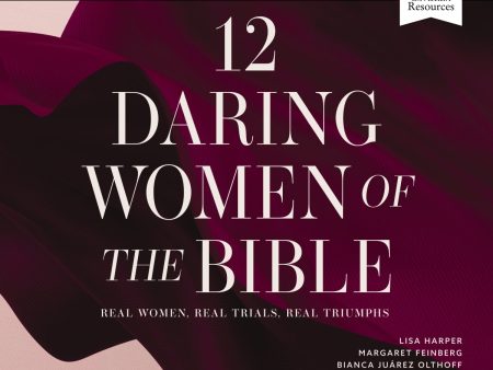 12 Daring Women of the Bible: Audio Bible Studies: Real Women, Real Trials, Real Triumphs - Audiobook (Unabridged) Hot on Sale