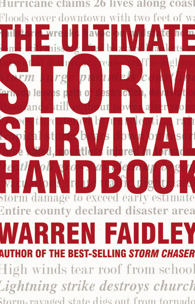 The Ultimate Storm Survival Handbook: The Essential Guide to Surviving Severe Weather Fashion