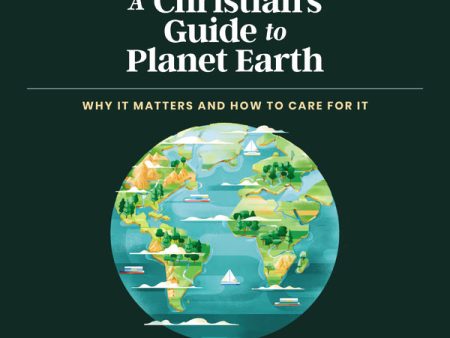 A Christian s Guide to Planet Earth: Why It Matters and How to Care for It - Audiobook (Unabridged) Cheap