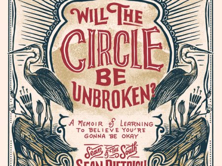 Will the Circle Be Unbroken?: A Memoir of Learning to Believe You’re Gonna Be Okay - Audiobook (Unabridged) Online Hot Sale