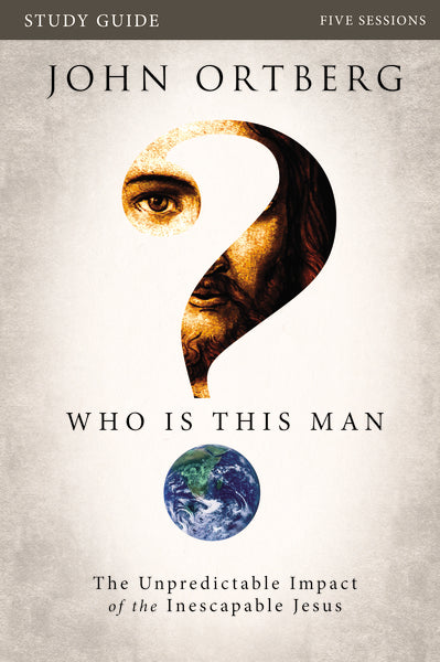 Who Is This Man? Bible Study Guide: The Unpredictable Impact of the Inescapable Jesus Online Sale