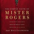 The Simple Faith of Mister Rogers: Spiritual Insights from the World s Most Beloved Neighbor - Audiobook (Unabridged) Hot on Sale