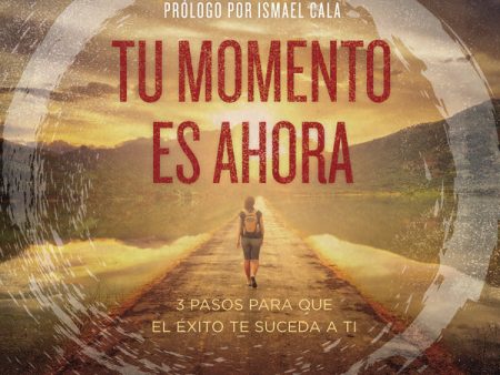 Tu momento es ahora: 3 pasos para que el éxito te suceda a ti - Audiobook (Unabridged) Fashion