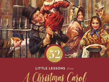 52 Little Lessons from A Christmas Carol: Inspirational Reflections for the Advent Season - Audiobook (Unabridged) Online Hot Sale