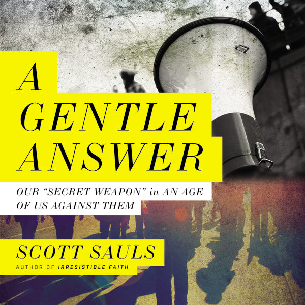 A Gentle Answer: Our  Secret Weapon  in an Age of Us Against Them - Audiobook (Unabridged) on Sale