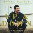 Up and Down: Victories and Struggles in the Course of Life - Audiobook (Unabridged) Online now