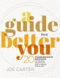 A Guide to a Better You: 20 Transformative Questions to Deepen Your Faith and Change Your Life For Discount