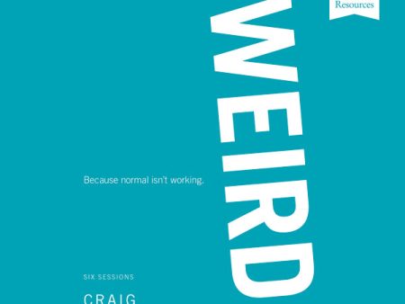 WEIRD: Audio Bible Studies: Because Normal Isn’t Working - Audiobook (Unabridged) Discount