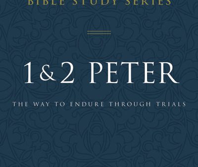 1 and 2 Peter: The Way to Endure Through Trials Online now