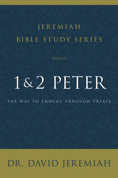 1 and 2 Peter: The Way to Endure Through Trials Online now