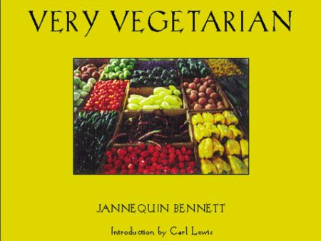 Very Vegetarian: More than 250 Recipes–from Easy to Elegant–for the Most Delicious Vegan Dishes (Healthy Eating without Meat, Eggs, or Dairy Products) For Sale