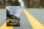 Your Life is God s Story: Trusting God’s Plan Through Life’s Ups and Downs For Sale