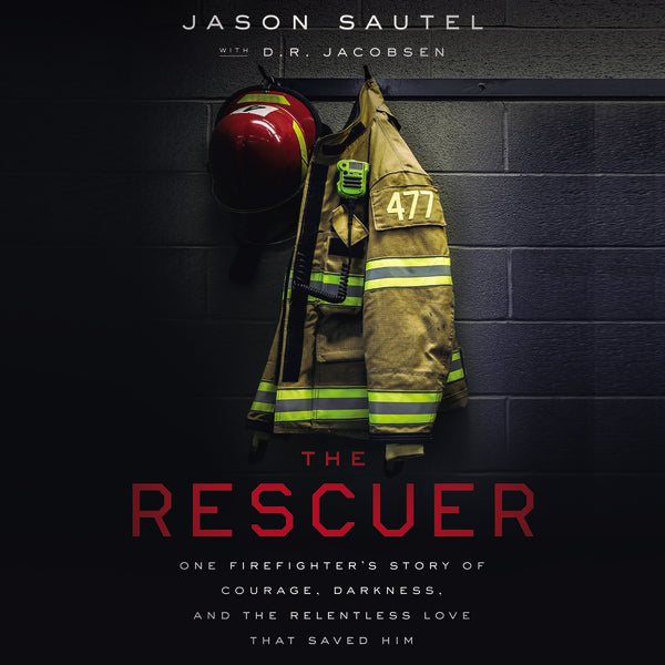 The Rescuer: One Firefighter’s Story of Courage, Darkness, and the Relentless Love That Saved Him - Audiobook (Unabridged) Supply