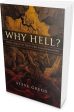 Why Hell?: Three Christian Views Critically Examined For Cheap