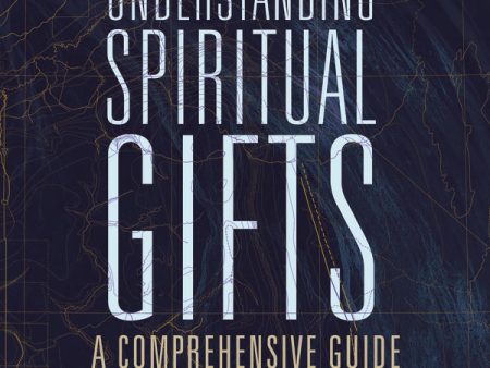 Understanding Spiritual Gifts: A Comprehensive Guide - Audiobook (Unabridged) Online