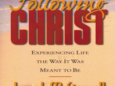 Following Christ: Experiencing Life in the Way It Was Meant to Be - Audiobook (Abridged) For Sale