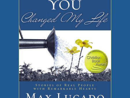 You Changed My Life: Stories of Real People With Remarkable Hearts - Audiobook (Unabridged) Fashion