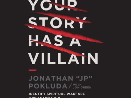 Your Story Has a Villain: Identify Spiritual Warfare and Learn How to Defeat the Enemy - Audiobook (Unabridged) Discount