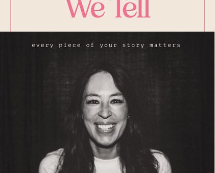 The Stories We Tell: Every Piece of Your Story Matters Online now