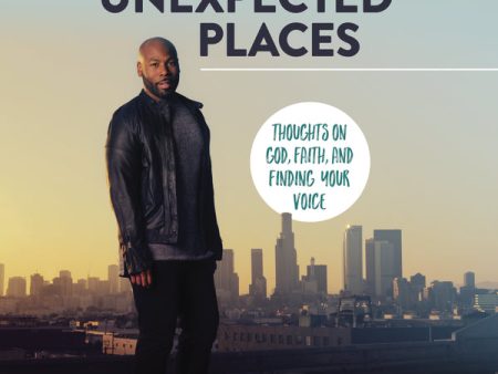 Unexpected Places: Thoughts on God, Faith, and Finding Your Voice - Audiobook (Unabridged) For Discount