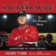 The Sacred Acre: The Ed Thomas Story - Audiobook (Unabridged) For Sale