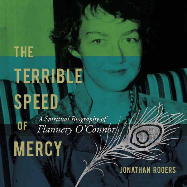 The Terrible Speed of Mercy: A Spiritual Biography of Flannery O Connor - Audiobook (Unabridged) Hot on Sale